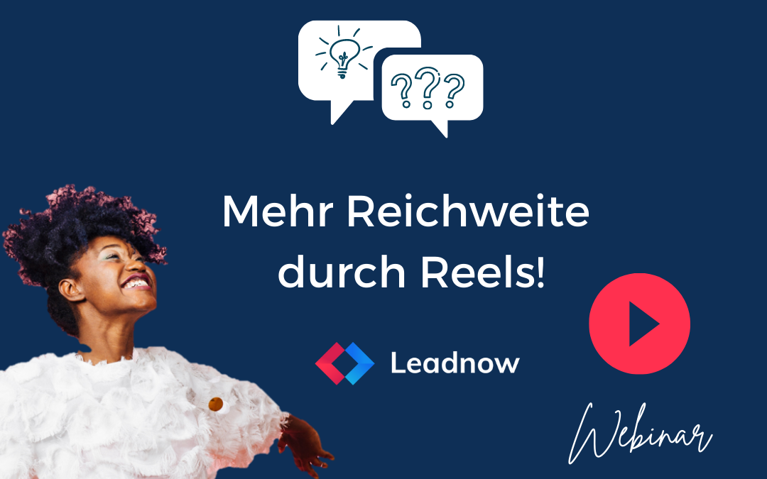 Mehr Reichweite durch Reels